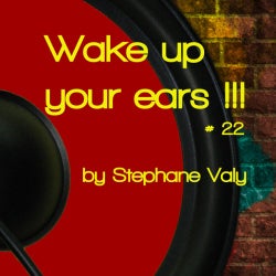 Wake Up Your Ears !!! #22