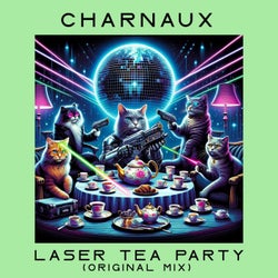 Laser Tea Party