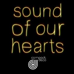 Sound Of Our Hearts - The Remixes
