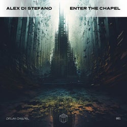Enter the Chapel - EP