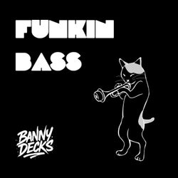 Funkin Bass