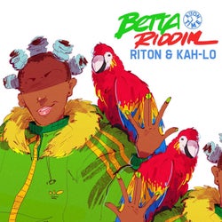 Betta Riddim (feat. Kah-Lo)