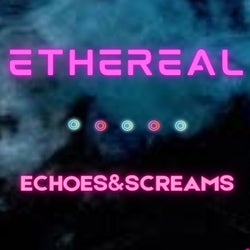 Echoes & Screams