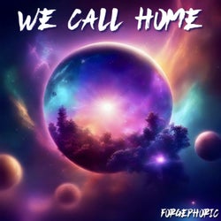 We Call Home