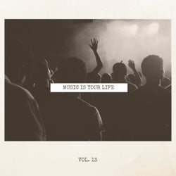 Music Is Your Life, Vol. 13
