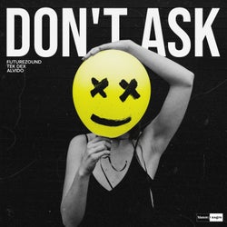 Don't Ask (Extended Mix)
