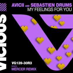 My Feelings For You - MERCER Remix