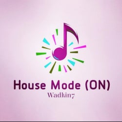 HOUSE MODE (ON) EP.4