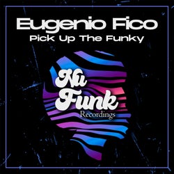 Pick Up The Funky