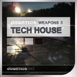 Downtech Weapons 5 - Tech House
