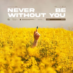 Never Be Without You