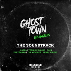 Ghost Town LA - The Soundtrack
