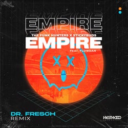Empire (Dr. Fresch Remix)