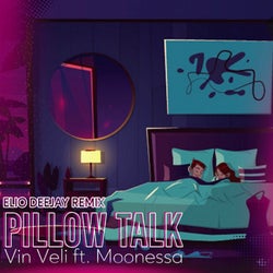 Pillow Talk (Elio Deejay RMX)