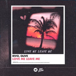 Love Me Leave Me