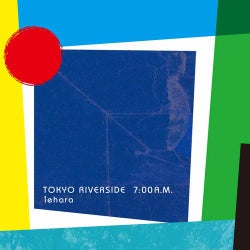 Tokyo Riverside 7:00 A.M.