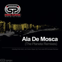 Ala De Mosca (Planeta Remixes)