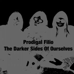 The Darker Sides Of Ourselves