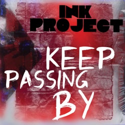 Keep Passing By