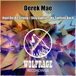 Hold On, Be Strong / Stay Awhile / No Turning Back