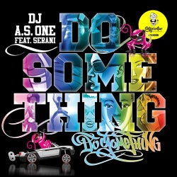 Do Something (feat. Serani)