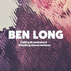 Calling Broadsword / Standing Alone Remixes