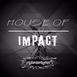 House of Impact