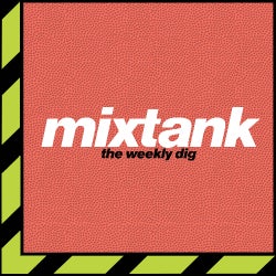 mixtank -the weekly dig 22/05