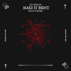 Make It Right (Vacult Remix)