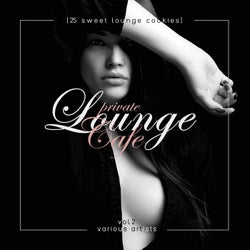 Private Lounge Cafe, Vol. 2 (25 Sweet Lounge Cookies)