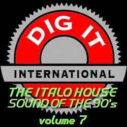 The Italo House Sound of the 90's, Vol. 7 (Best of Dig-it International)