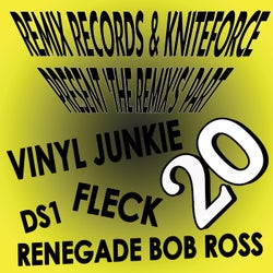 Kniteforce And Remix Records Presents "The Remix's" Part 20