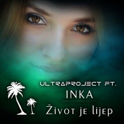 Zivot Je Lijep (feat. Inka)