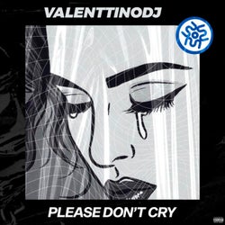 Please Don't Cry