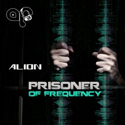 Prisoner of Frequency