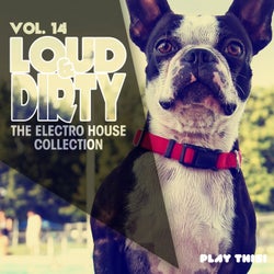 Loud & Dirty, Vol. 14