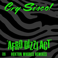 Afro Dizzi Act (Hoxton Whores Remixes)