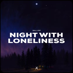 Night with Loneliness