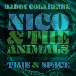 Time & Space (DADDY COLA Remixes)