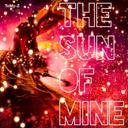 The Sun of Mine