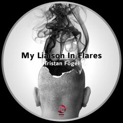My Liasion In Flares