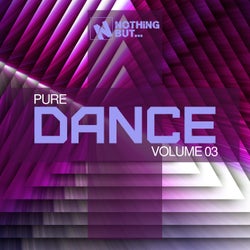 Nothing But... Pure Dance, Vol. 03