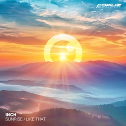 Sunrise / Like That