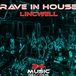 Rave in House