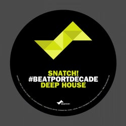 Snatch! #BeatportDecade Deep House