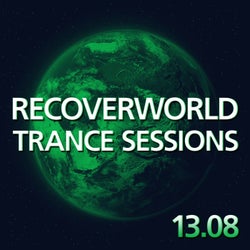 Recoverworld Trance Sessions 13.08