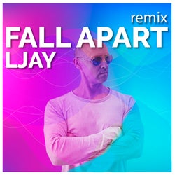 Fall Apart (Ljay Remix)