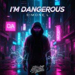 I'm Dangerous