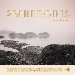 Ambergris - Single Edit