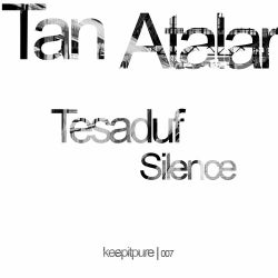 Tesaduf / Silence